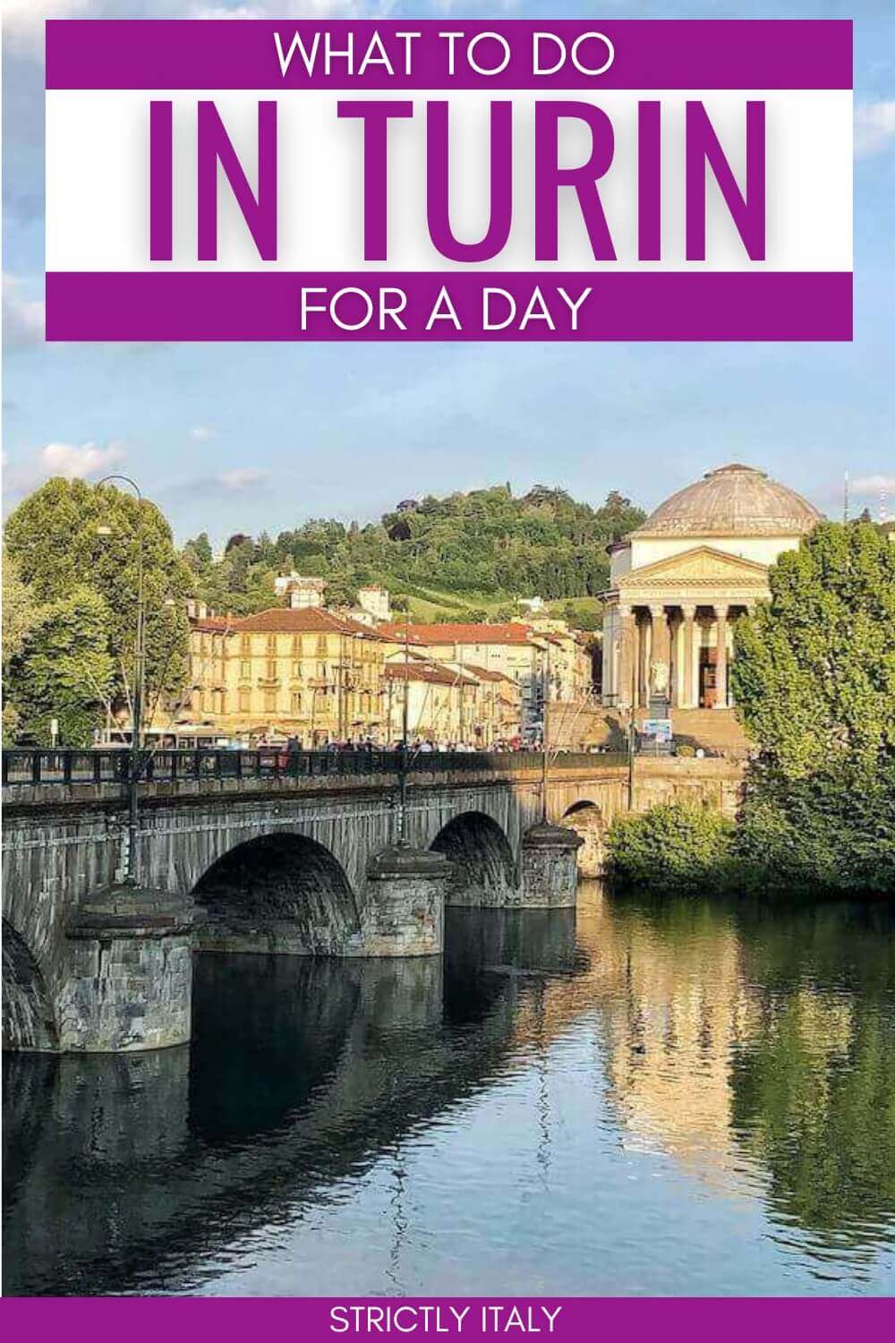 Here's what to do in Turin for a day - via @strictlyitaly